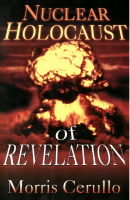 Morris Cerullo - Nuclear Holocaust of Revelation.pdf